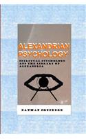 Alexandrian Psychology: Spiritual Psychology and the Library of Alexandria