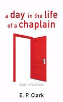 Day in the Life of a Chaplain
