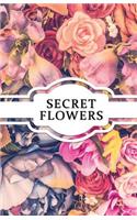 Secret Flowers: Password Logbook (Security / Online Safety & Privacy) - Size 5.5x8.5: Password Logbook (Security / Online Safety & Privacy) - Size 5.5x8.5