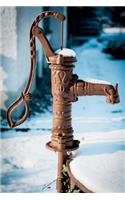 Vintage Hand Operated Water Pump Journal: 150 Page Lined Notebook/Diary