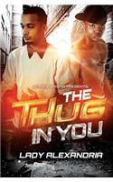 Thug in You