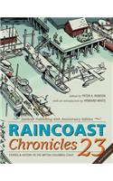 Raincoast Chronicles 23