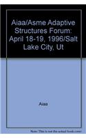 AIAA/Asme/AHS Adaptive Structures Forum