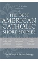The Best American Catholic Short Stories
