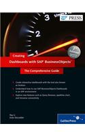 Creating Dashboards with SAP BusinessObjects: The Comprehensive Guide