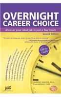 Overnight Career Choice