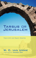 Tarsus or Jerusalem