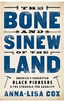 Bone and Sinew of the Land