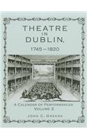 Theatre in Dublin, 1745–1820
