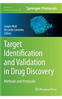 Target Identification and Validation in Drug Discovery