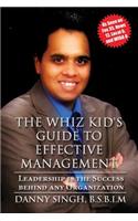Whiz Kid's Guide to Effective Management
