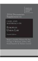 2016 Documents Supplement to Cases and Materials on European Union Law