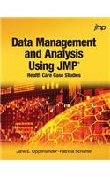 Data Management and Analysis Using JMP