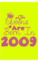 Queens Are Born In 2009 Notebook: Lined Notebook/Journal Gift 120 Pages, 6x9 Soft Cover, Matte Finish, Yellow Cover