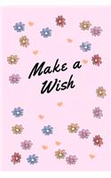 Make a Wish Notebook: Organizer and Schedule Notepad - To Get a Frech Start