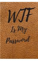 WTF Is My Password