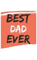 Best dad Ever dads Gifts dad Appreciation Gift, Coolest dad Notebook A beautiful