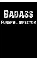 Badass Funeral Director: Blank Lined Journal (Diary, Notebook)