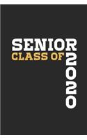 Senior Class Of 2020: School Daily Planner, Graduating Senior Class Of 2020, Organizer, Journal To Write In, Daily Diary For Reminders, To Do, For High School, College St