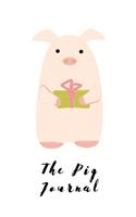 The Pig Journal: Pigs Notebook for Kids to Write In, 119 College Rule Pages Size 6x9