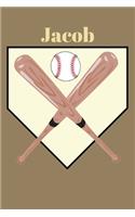 Jacob: Baseball Sports Personalized Journal to write in, Game Experiences for Men Women Boys and Girls for gifts holidays