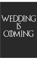 Wedding Is Coming