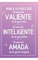 Valiente, Inteligente Y Amada
