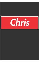 Chris: Chris Planner Calendar Notebook Journal, Personal Named Firstname Or Surname For Someone Called Chris For Christmas Or Birthdays This Makes The Perf