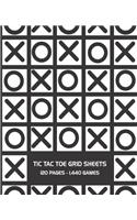 Tic Tac Toe Grid Sheets: 120 Page Game Book With 1,440 Blank Games For Kids - 7.5 x 9.25" Matte Soft Cover For Road Trips Traveling Camping Family Activity