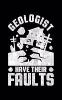 Geologists Have Their Faults