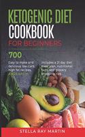 Ketogenic Diet Cookbook for Beginners: 700 Easy to Make and Delicious Low-Carb, High Fat Recipes, #2020 Edition. Includes a 21 Day Diet Meal Plan, Nutritional Facts and Grocery Shopping T