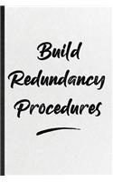 Build Redundancy Procedures