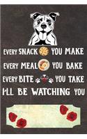 I'll Be Watching You Notebook Journal