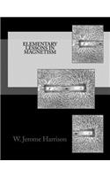 Elementary Lessons in Magnetism
