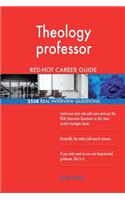 Theology professor RED-HOT Career Guide; 2538 REAL Interview Questions