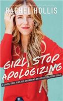 Girl, Stop Apologizing