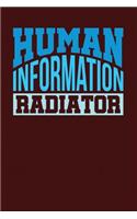 Human Information Radiator