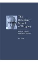 Bob Sterry School of Burglary