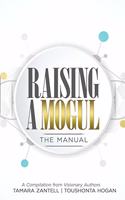 Raising a Mogul