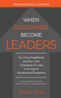 When Followers Become Leaders