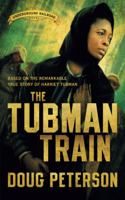 Tubman Train