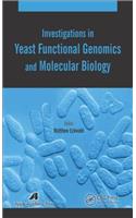 Investigations in Yeast Functional Genomics and Molecular Biology