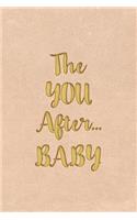 YOU After...BABY