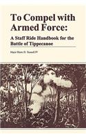 To Compel with Armed Force