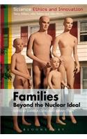 Families - Beyond the Nuclear Ideal