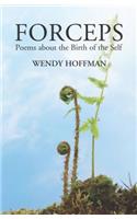 Forceps: Poems about the Birth of the Self(The Karnac Library)