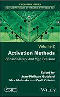 Activation Methods: Sonochemistry and High Pressure