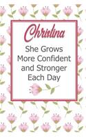 Christina She Grows More Confident and Stronger Each Day