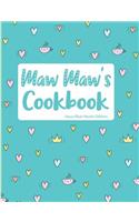 Maw Maw's Cookbook Aqua Blue Hearts Edition