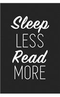 Sleep Less Read More